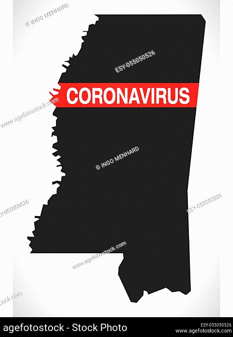 Mississippi USA federal state map with Coronavirus warning illustration