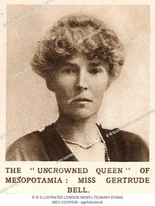 Gertrude Bell (1868 - 1926) Described as a 'Staff Political Officer' in Mesopotamia (Iraq) on the eve of the Cairo Conference to discuss the future of...