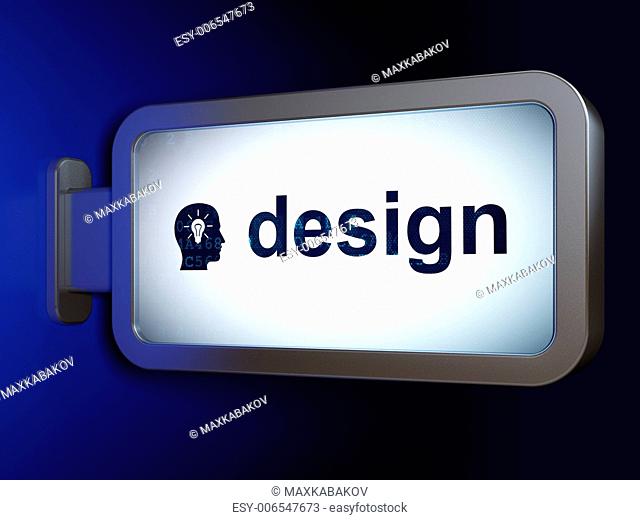 Advertising concept: Design and Head With Light Bulb on advertising billboard background, 3d render