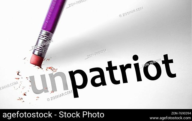 Eraser changing the word Unpatriot for Patriot
