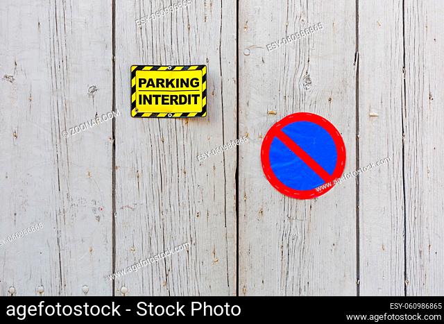 No Parking Sign and Message in France