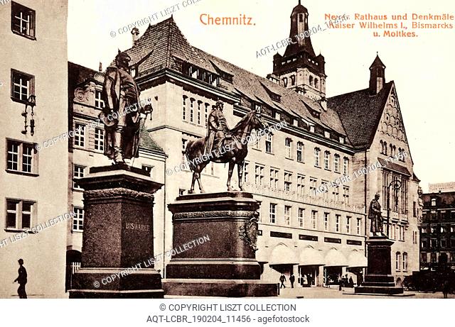 Town halls in Chemnitz, Moltke-memorials, Equestrian statues of Wilhelm I of Germany, Statues of Otto von Bismarck in Saxony, Buildings in Chemnitz, 1911