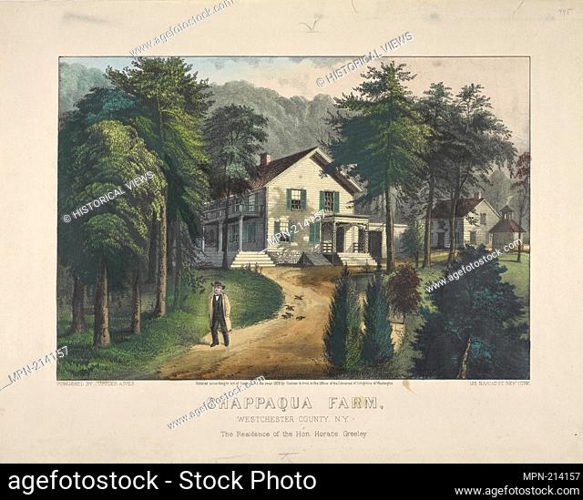 Chappaqua Farm, West Chester County, N.Y. The residence of the Hon. Horace Greely. Eno, Amos F., 1836-1915 (Collector) Currier & Ives (Publisher)