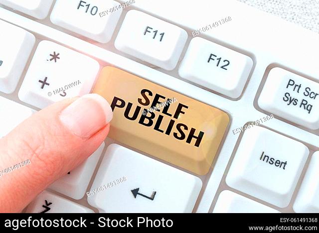 Text showing inspiration Self Publish, Word for Published work independently and at own expense Indie Author -48586