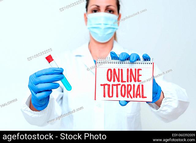 Hand writing sign Online Tutorial, Word for process of tutoring in an online or virtual environment Studying Newly Discovered Medication Analyzing Medicine...