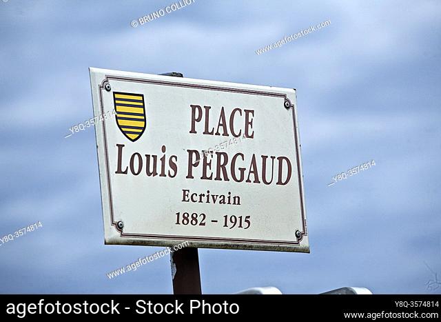 signage place Louis Pergaud, writer, municipality of Belmont, France