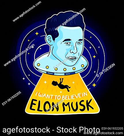 I want to believe in Elon Musk slogan. Famous founder, CEO and entrepreneur Elon Musk vector portrait. Isolated on white background