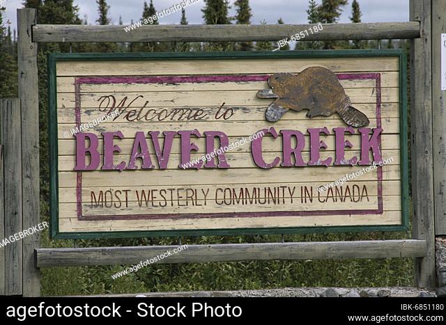 Town sign of Beaver Creek, Yukon Territory, Canada, North America
