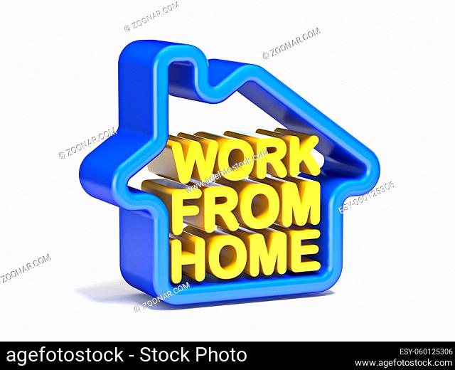 Work from home sign 3D render illustration isolated on white background