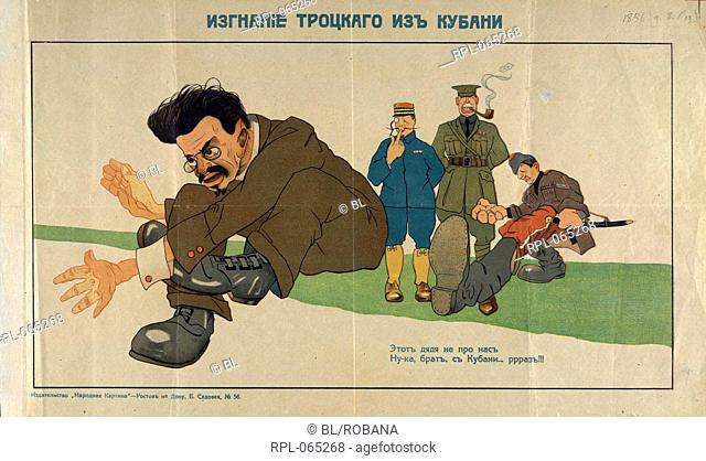 Leon Trotsky, 'Trotsky is being thrown out from Kuban'. 'This is not our chap, hey, come on, go out!!!'. Image taken from A collection of posters issued by the...