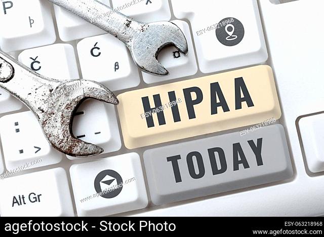 Inspiration showing sign Hipaa, Business idea Acronym stands for Health Insurance Portability Accountability