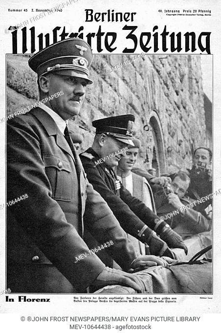 Adolf Hitler in Florence with Benito Mussolini during the Second World War, as depicted on the front cover of the Berliner Illustrirte Zeitung
