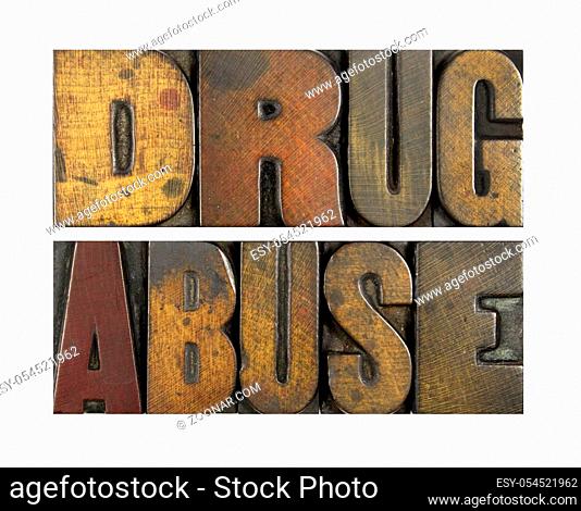 The words DRUG ABUSE written in vintage letterpress type