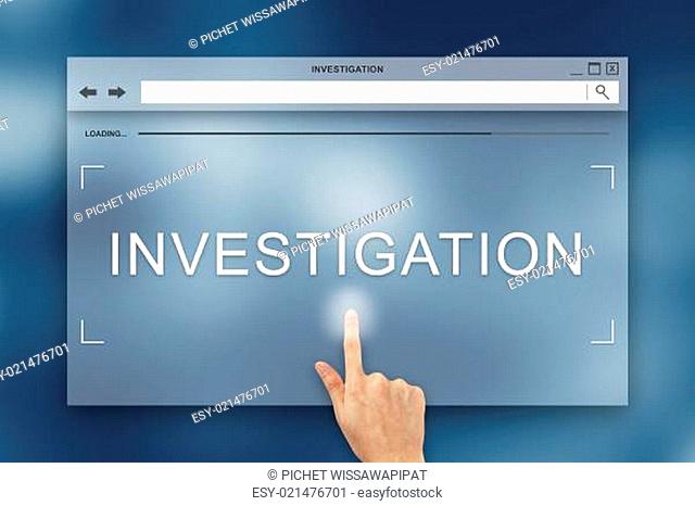 hand press on investigation button on webpage