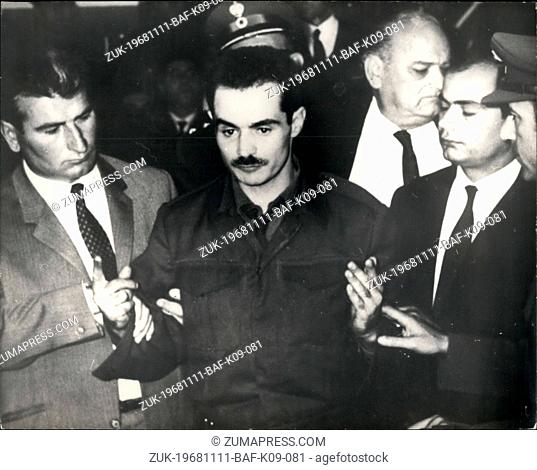 Nov. 11, 1968 - Greek Faces death today: Despite appeals for clemency and protest demonstration outside Greek Embassies throughout the world