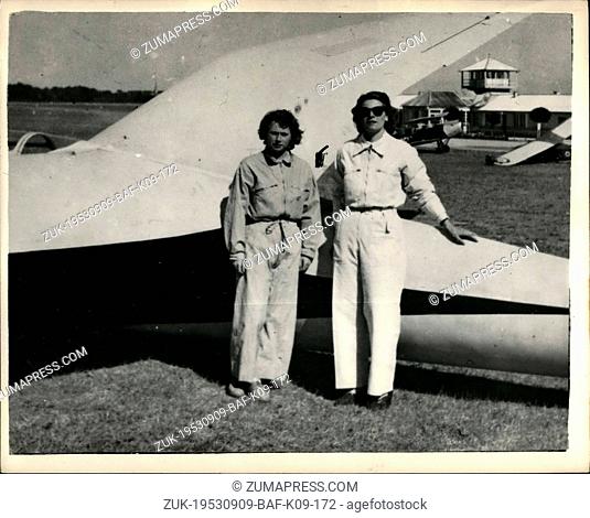Sep. 09, 1953 - Two French women beat International Gliding Record for two-seater Glider: Photo Shows Madame Mattern (left) of the Chauvenay Aero Club and Mlle
