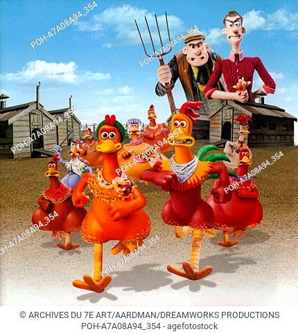Chicken Run Year: 2000 UK Director: Peter Lord Nick Park Animation. It is forbidden to reproduce the photograph out of context of the promotion of the film