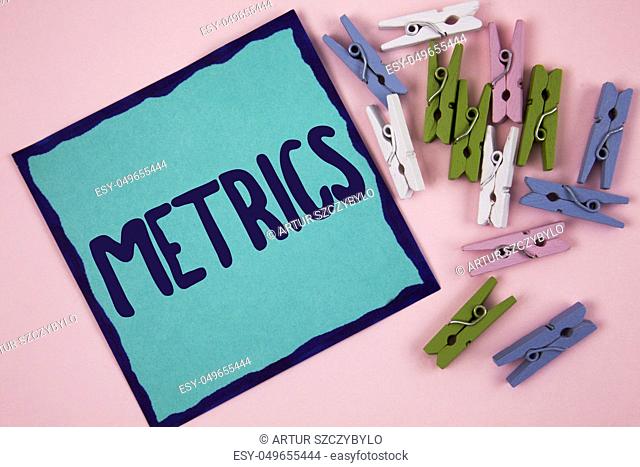 Handwriting text writing Metrics. Concept meaning Method of measuring something Study poetic meters Set of numbers written Sticky note paper plain Pink...