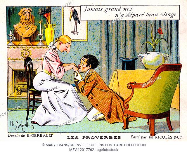 Belgian Proverb - Never did a big nose have a beautiful face (!!). A quite wonderful card - note the 'large nose' in evidence throughout the scene.
