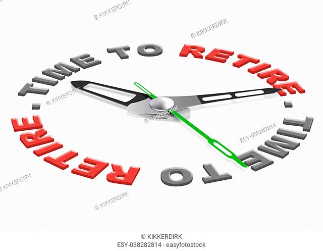 Time to retire start retirement plan to enjoy carefree golden years with full retirement funds isolated clock indicating time with text