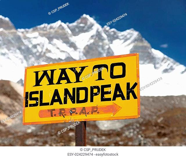 signpost way to Island peak under Lhotse peak