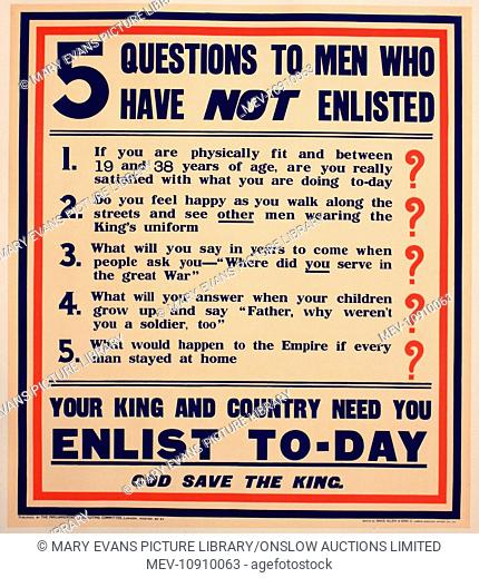 5 questions to men who have not enlisted, Parliamentary Recruiting Committee poster, sending a clear message to men of fighting age that it is their patriotic...