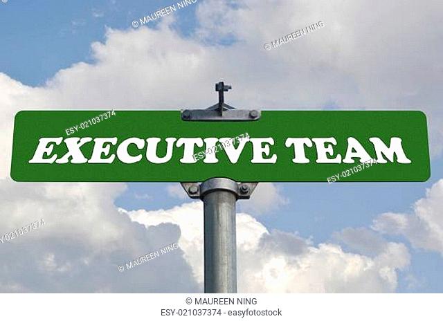 Executive team road sign