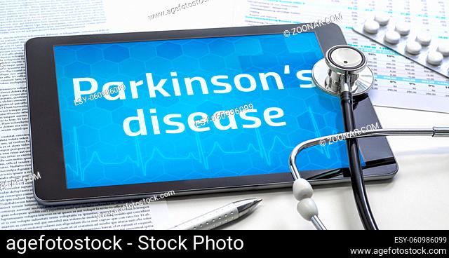 The word Parkinson's disease on the display of a tablet