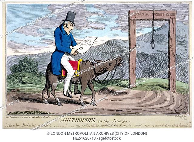 'Ahithophel in the dumps', 1830. The Duke of Wellington on a donkey with a saddle resembling a mayoral gown approaching a gallows