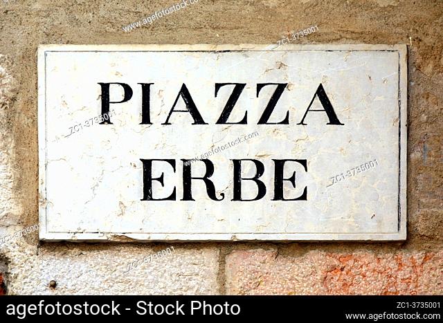Street sign of the square Piazza Erbe in the historic centre of Verona - Italy