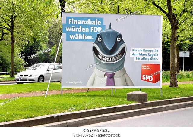 Germany. Duesseldorf, 28.04.2009 Election poster of the SPD for the European elections on 07 June 2009 - DUESSELDORF, GERMANY, 28/04/2009