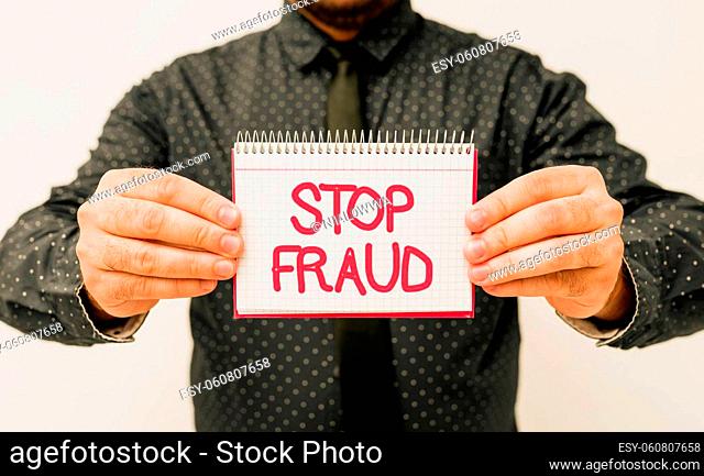 Text caption presenting Stop Fraud, Word for campaign advices showing to watch out thier money transactions Presenting New Plans And Ideas Demonstrating...