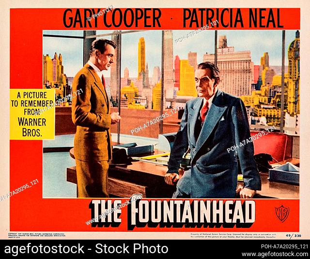 The Fountainhead  Year : 1949 USA Director : King Vidor Gary Cooper, Raymond Massey Lobbycard Restricted to editorial use
