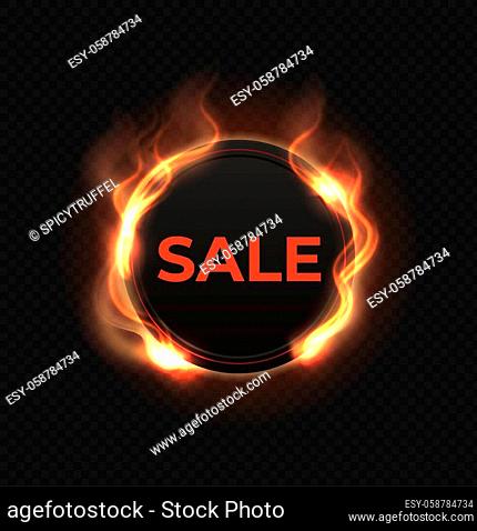 Fire sale label. Realistic flame banner. Burned round black shape with red lettering. Shop discount advertising sign. Isolated hot poster glowing in dark
