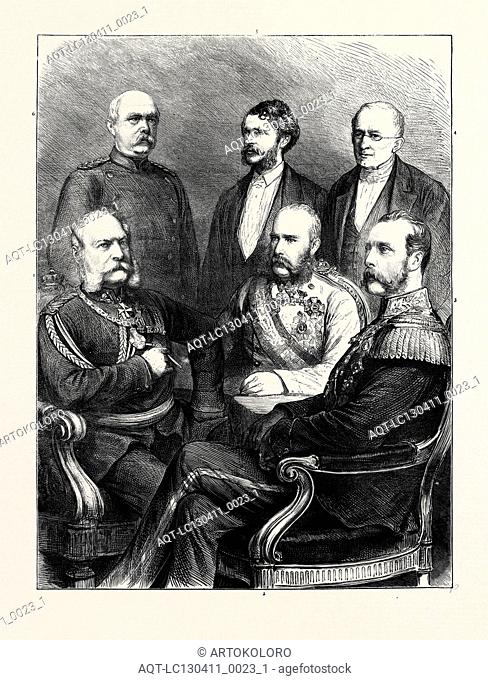 THE MEETING OF THE EMPERORS: I. WILLIAM I. OF GERMANY; 2. FRANCIS JOSEPH I. OF AUSTRIA; 3. ALEXANDER II. OF RUSSIA; 4. PRINCE GORTCHAKOFF; 5