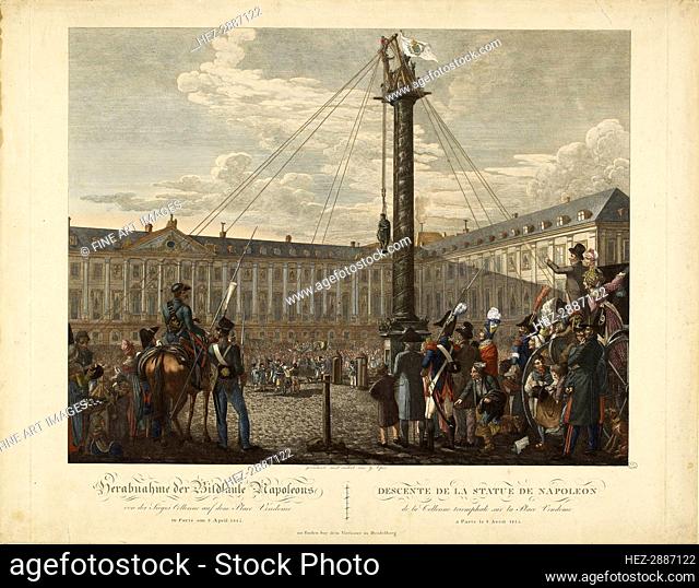 The Dismantling of the statue of Napoleon I from the top of the Vendôme column, April 8, 1814. Creator: Opiz, Georg Emanuel (1775-1841)