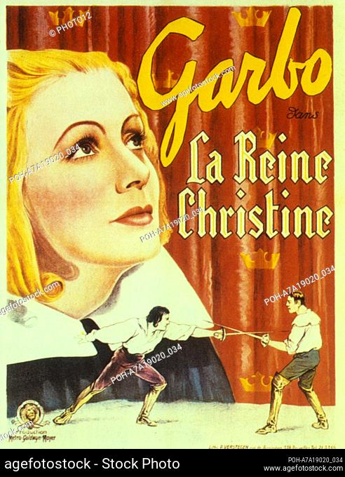 Queen Christina  Year : 1933 USA Director : Rouben Mamoulian Greta Garbo French poster Restricted to editorial use. See caption for more information about...
