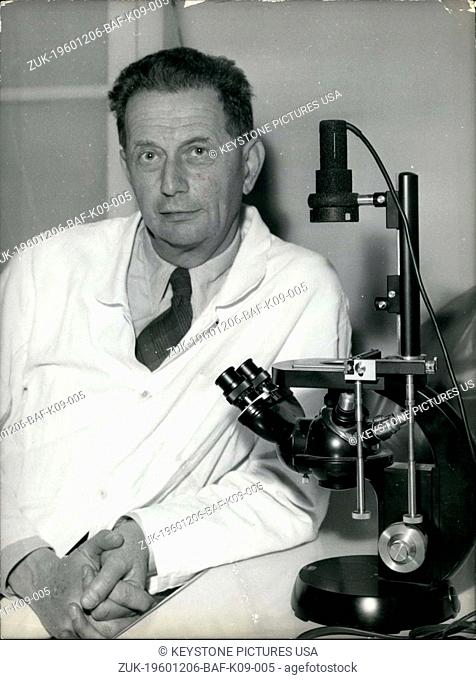 Dec. 06, 1960 - French microbiologist Andre Lwoff will receive the Golden Leeuwenhoek Medal at the Pasteur Institute. This medal is only given every ten years...