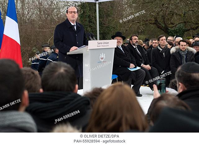 French President François Hollande speaks during a commemoration at a Jewish cemetery in Sarre-Union, France, 17 February 2015