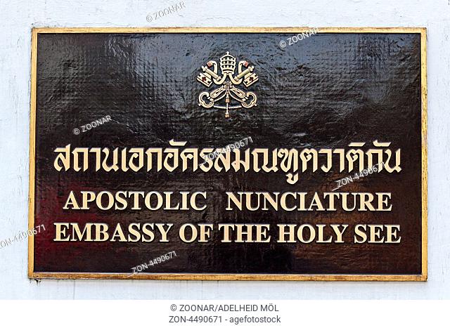 Schild, Apostolische Nuntiatur Botschaft des Heiligen Stuhls, Bangkok, Thailand, Südostasien Sign, Apostolic nunciature, Embassy of the Holy See, Bangkok