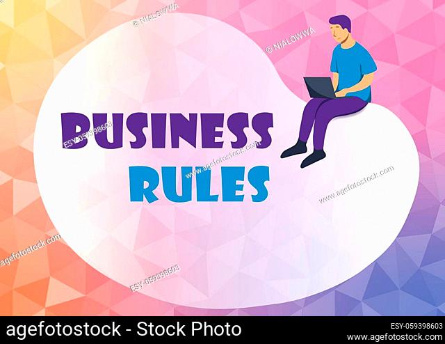 Hand writing sign Business Rules, Business approach the principles which determine the corporation s is activities Abstract Spreading Message Online