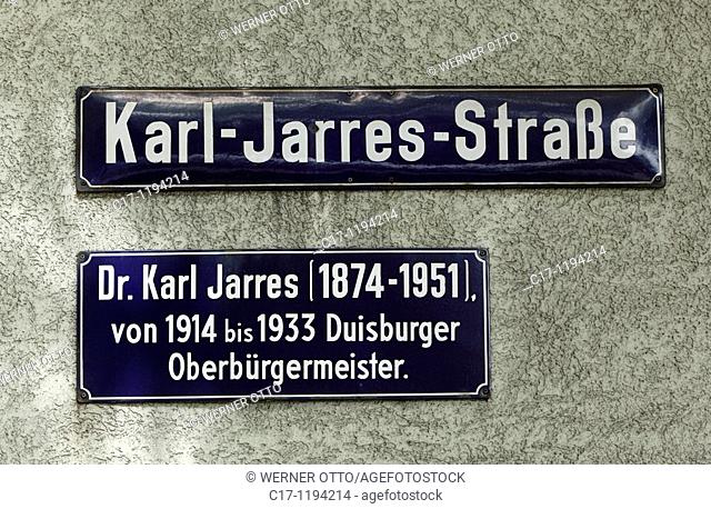 Germany, Duisburg, Rhine, Lower Rhine, Ruhr area, North Rhine-Westphalia, road sign Karl Jarres Street, Dr  Karl Jarres, Lord Mayor of Duisburg from 1914 to...