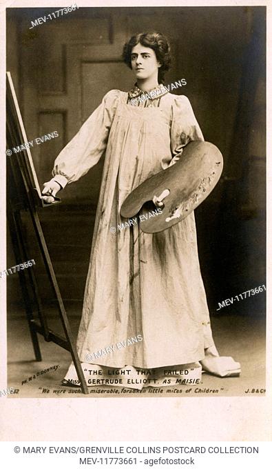 The Light That Failed a play version of the novel by Rudyard Kipling (written by George Fleming) - Actress Miss Gertrude Elliott (1874-1950)