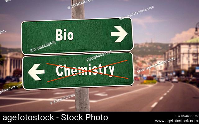 Street Sign the Direction Way to Bio versus Chemistry