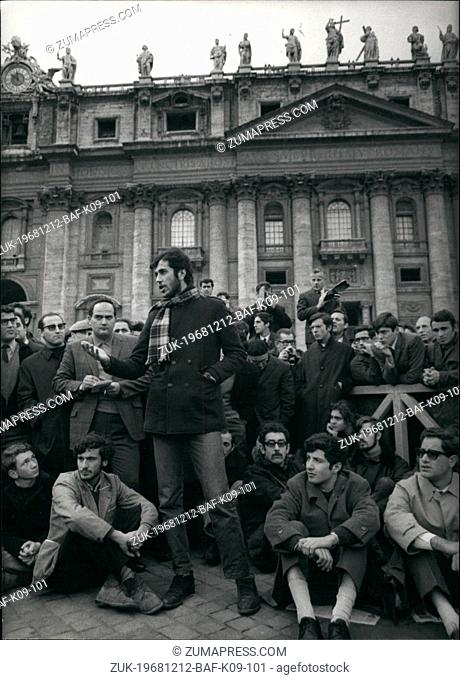 Dec. 12, 1968 - A group of Roman Students who sympathise with the rebel Priest Don Enzo Mazzi of Florence, stood in St. Peter's square at nooon of Sunday
