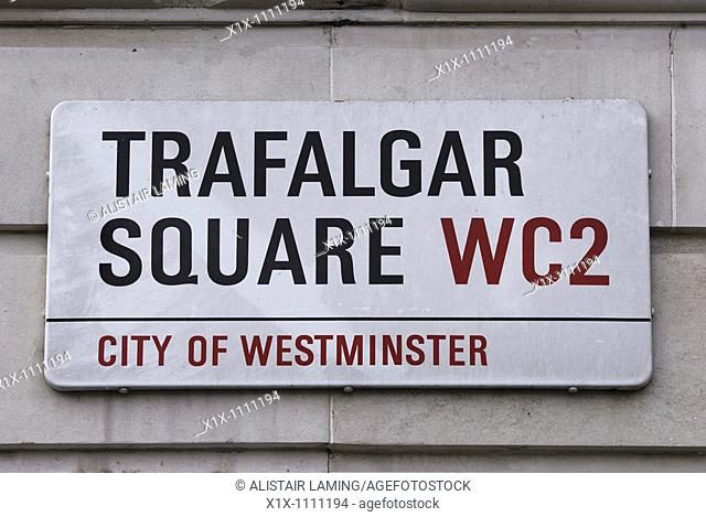 Trafalgar Square Street Sign, London, England, UK