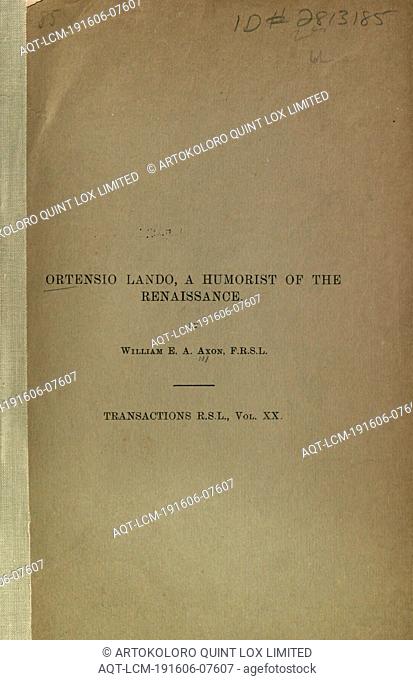 Ortensio Lando, a humorist of the renaissance : Axon, William E. A. (William Edward Armytage), 1846-1913
