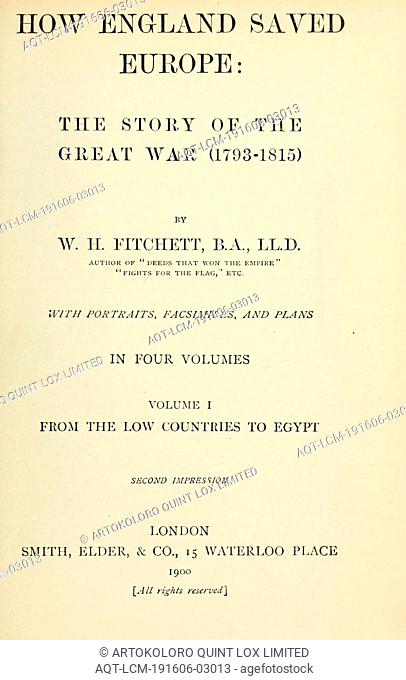 How England saved Europe; the story of the great war (1793-1815) : Fitchett, W. H. (William Henry), 1845-1928