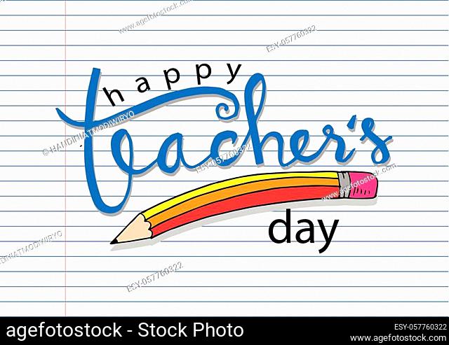 Happy teacher's day hand lettering calligraphy. For greeting card