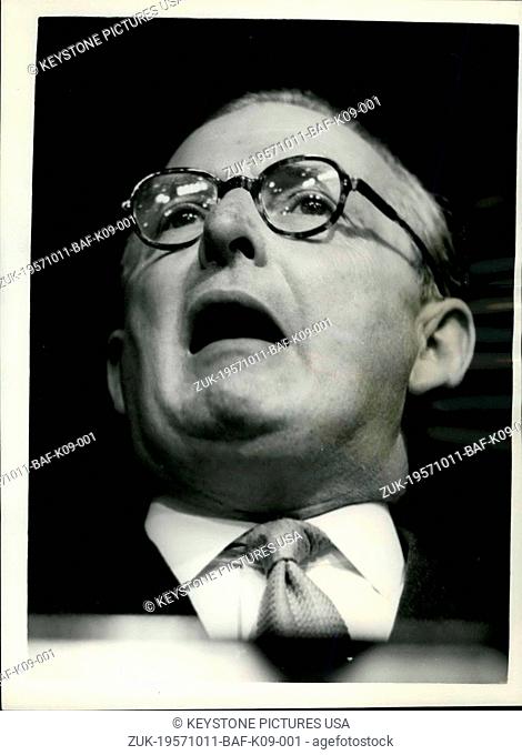 Oct. 11, 1957 - CONSERVATIVE PARTY CONFERENCE AT BRIGHTON. Keystone Photo Shows:- Mr. Selwyn Lloyd the Foreign Secretary - speaking during the Labour Party...